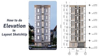 Layout SketchUp Lesson04 How to do a Simple Elevation in Layout SketchUp [upl. by Atilrak136]