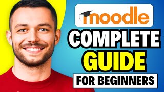 How To Use Moodle  Moodle Tutorial For Beginners 2024 [upl. by Abert395]