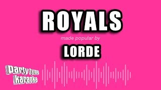 Lorde  Royals Karaoke Version [upl. by Coumas450]