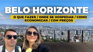 BELO HORIZONTE  Roteiro de 2 dias I O que fazer I Onde comer I Quanto custa I Onde se hospedar [upl. by Kaz994]