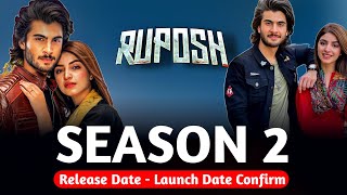 Ruposh Season 2 Release Date  Launch Date Confirm [upl. by Queen10]