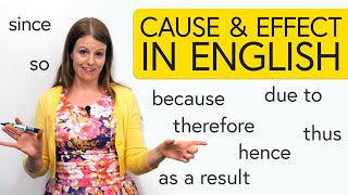 Learn English Cause amp Effect – so since hence due to as a result [upl. by Franky408]