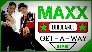 Maxx  Get a way Dance music Eurodance remix techno rave electro house eurobeat edm trance [upl. by Moses127]