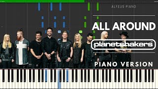 ALL AROUND Planetshakers  Piano Version Tutorial Synthesia [upl. by Ballou]