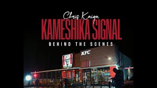 Chris Kaiga KAMESHIKA SIGNAL Behind The Scenes BTS PART 2 [upl. by Gewirtz]