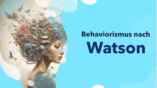 Behaviorismus nach Watson und Skinner  Sprachentwicklung  Skinner  Der kleine Albert  Beispiel [upl. by Callie288]