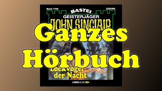 Lockvogel der Nacht  John Sinclair Band 1706  Ganzes Hörbuch  Lesung [upl. by Si917]