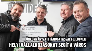 Önkormányzati támogatással fejlődnek — helyi vállalkozásokat segít a város [upl. by Charlie]