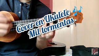 Mil tormentas Morat Cover en Ukulele 🎶 [upl. by Paulie596]