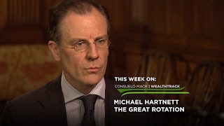 Exclusive WEALTHTRACK clip The Great Rotation with Michael Hartnett Exclusive [upl. by Luce]