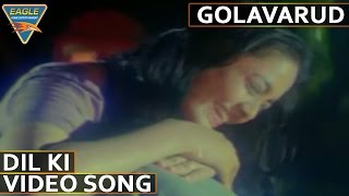 Golavarud Hindi Movie  Dil Ki Video Song  Arun Pandian Ranjitha  Eagle Music [upl. by Callista]