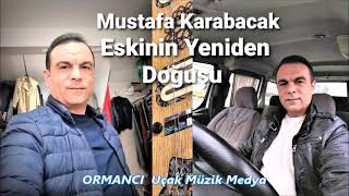 Mustafa Karabacak ORMANCI Uçak Müzik Medya [upl. by Vivl]