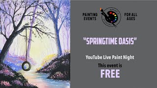 Springtime Oasis  FREE Paint Night [upl. by Nilhsa]