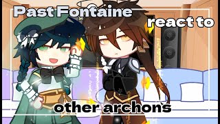 Past Fontaine react to other archons  VentiZhongli  Genshin Impact  Gacha Club [upl. by Dnomhcir]