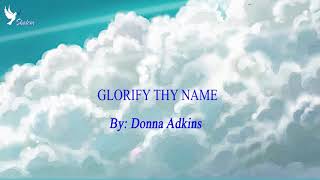 Glorify Thy Name  TC 550 karaoke  Shalom Hymns [upl. by Ahsiakal672]