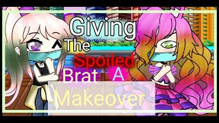 Giving The Spoiled Brat A Makeover  Gacha Life [upl. by Rola]