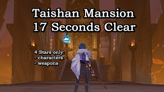 17 Seconds Taishan Mansion  4 Star only Pyro Kaeya Carry DPS [upl. by Aicilaanna]