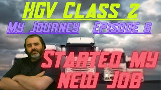 Lees Trucking  HGV  Episode 6Started My New Job [upl. by Morgen]