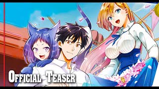 Arafoo Otoko no Isekai Tsuuhan Seikatsu Official Teaser [upl. by Nylla]