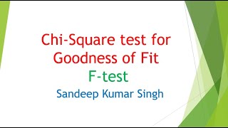 ChiSquare test for Goodness of Fit  Ftest [upl. by Ardme]