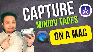 How to Capture MiniDV Tapes on a Mac  Mini DVDV Video Capture Tutorial 2022 [upl. by Amathist]