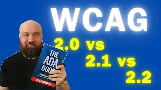 WCAG 20 vs 21 vs 22 AA [upl. by Junius]