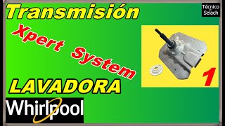 Transimisión Whirlpool Xpert System ‐ paso a paso video 1 [upl. by Martella]