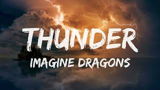 Imagine Dragons ThunderLyrics [upl. by Auhsaj87]