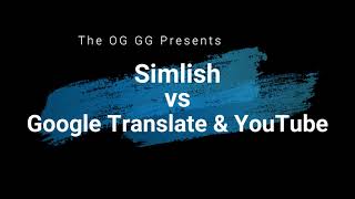 Simlish VS Google Translate amp YouTube  Part 3 Litest by Supreme Madness [upl. by Dryfoos]