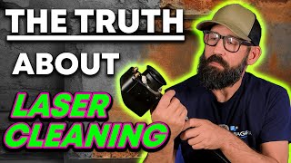 The Truth About Laser Cleaning  Pros and Cons [upl. by Naraj]