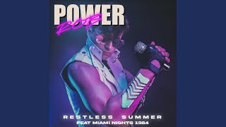 Restless Summer feat Miami Nights 1984 [upl. by Bernarr]