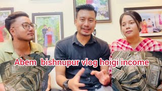 AbemBishnupurvlog ki thagi income [upl. by Wilhide681]