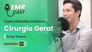 Especialidades Médicas Cirurgia Geral  EMRCast  Episódio 5 [upl. by Ynafets249]