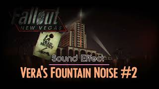 Fallout New Vegas Dead Money  Veras Fountain Noise 2 Sound Effect [upl. by Neelcaj392]