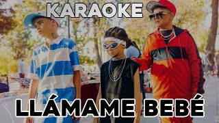 KARAOKE Pailita  Llámame bebé ft Cris Mj amp Young Cister [upl. by Tremayne]