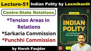 L51 Sarkaria Commission amp Punchhi Commission Report of CentreStates Relation Polity by Laxmikanth [upl. by Seravaj]