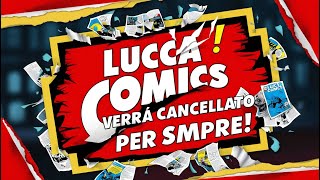 Lucca Comics Cancellato per Sempre La Sorpresa Inaspettata Che Ha Sconvolto Tutti 😱🎭 [upl. by Selie]