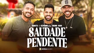 RENATO E GIOVANELLI feat BRUNO ROSA  SAUDADE PENDENTE [upl. by Venuti]