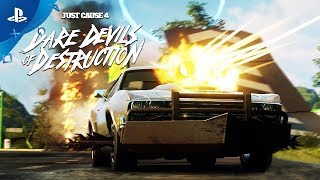 Just Cause 4  Dare Devils of Destruction Trailer  PS4 [upl. by Ahsitak902]