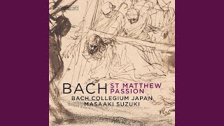 St Matthew Passion BWV 244 Pt 1 No 14 Und da sie den Lobgesang gesprochen hatten [upl. by Glavin]