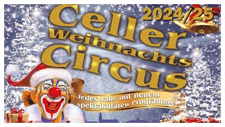 Celler Weihnachtscircus 2024 [upl. by Nyladgam]