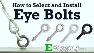 HowTo Guide to Select and Install Eye Bolts [upl. by Serafina]