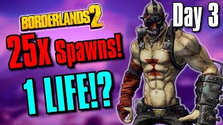 Krieg Can I Beat Borderlands 2 WITHOUT DYING IF 25x AS MANY ENEMIES SPAWN  Day 3 [upl. by Carolyne]