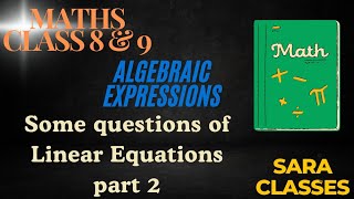 linear equation class 8 some questions of linear equations algebra math class 8th 9th and 10th [upl. by Pollack]