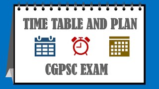 PLAN AND TIME TABLE  CGPSC EXAM [upl. by Edmanda663]