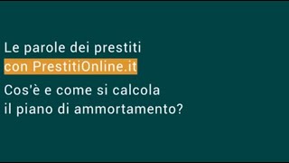 Cosè e come il calcola il piano di ammortamento [upl. by Ruprecht]