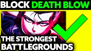 How To Block Death Blow in Strongest Battlegrounds 2024  UPDATED [upl. by Jenifer]