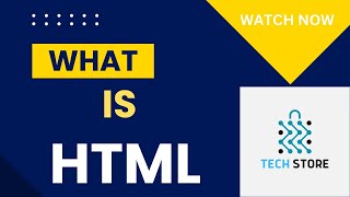 What is HTML  Best Guideline by Tech Store [upl. by Outhe]