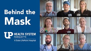 Behind the Mask  UP Health System  Marquette [upl. by Dao]