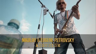 Nikolay amp Eugene Petrovsky  Aneurysm [upl. by Suiradal]